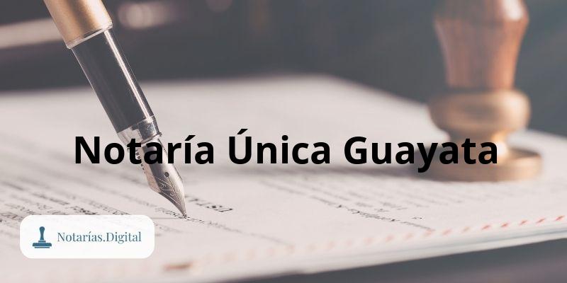Notaría Única Guayata 1 Notaría Única Guayata en Guayata