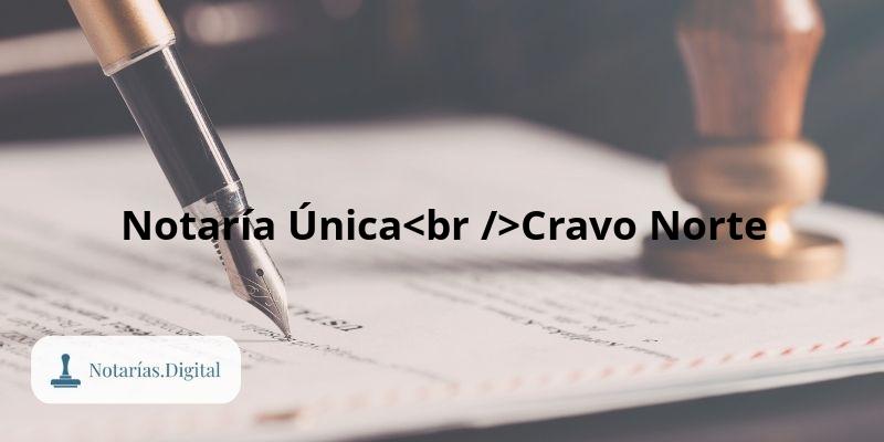 Notaría Única<br />Cravo Norte 1 Notaría ÚnicaCravo Norte en Cravo Norte