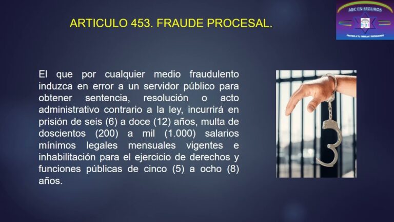 ¿Qué es fraude procesal en Colombia?